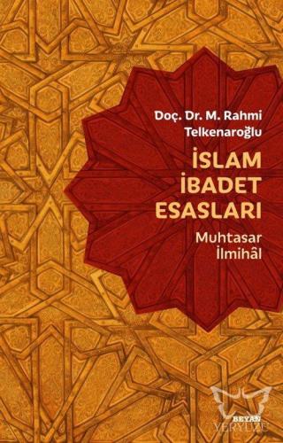 İslam İbadet Esasları