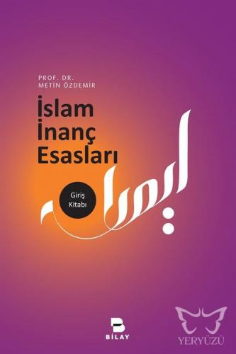 İslam İnanç Esasları