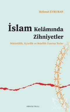 İslam Kelamında Zihniyetler