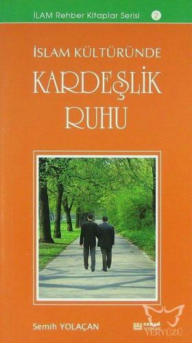 İslam Kültüründe Kerdeşlik Ruhu
