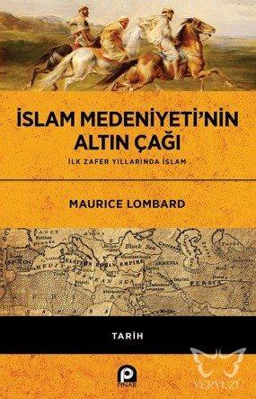 İslam Medeniyeti'nin Altın Çağı