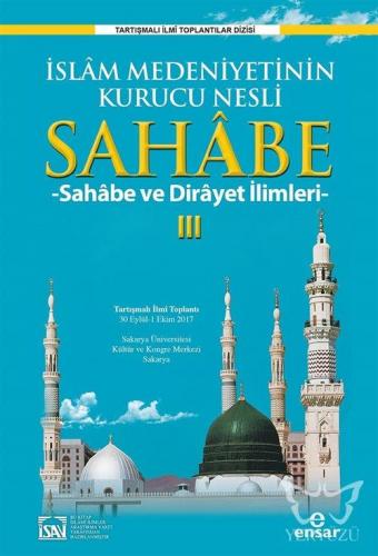 İslam Medeniyetinin Kurucu Nesli Sahabe 3