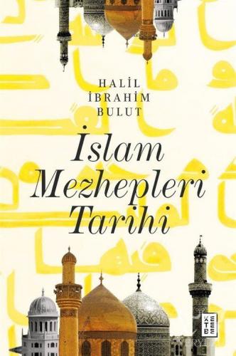 İslam Mezhepleri Tarihi