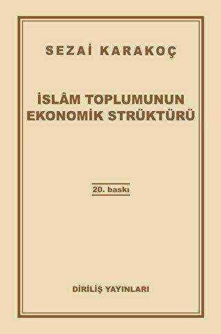 İslam Toplumunun Ekonomik Strüktürü