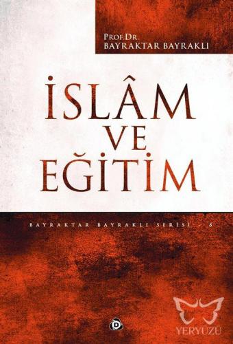 İslam Ve Eğitim