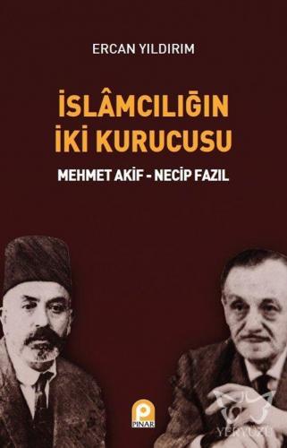 İslamcılığın İki Kurucusu