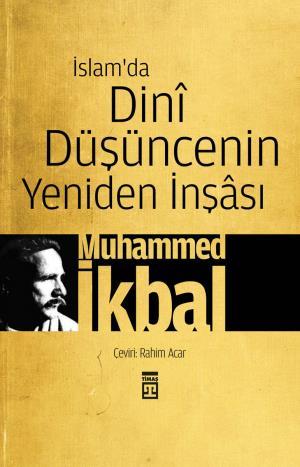 İslamda Dini Düşüncenin Yeniden İnşası