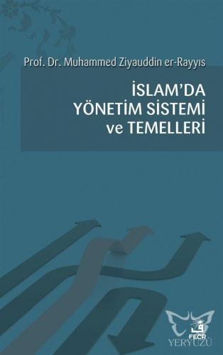 İslam'da Yönetim Sistemi ve Temelleri