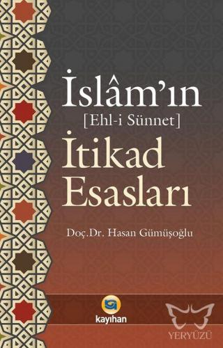 İslamın (Ehl - i Sünnet) İtikad Esasları