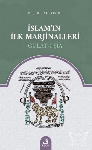 İslam'ın İlk Marjinalleri