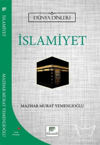 İslamiyet - Dünya Dinleri