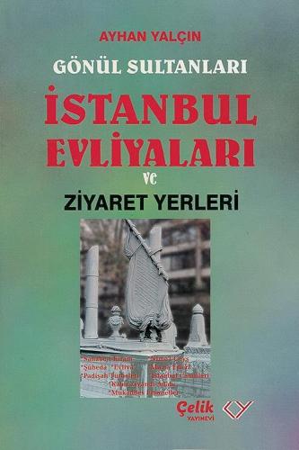 İstanbul Evliyaları Ve Ziyaret Yerleri