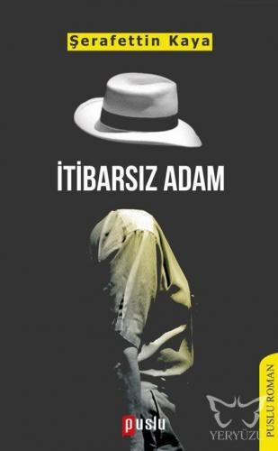 İtibarsız Adam