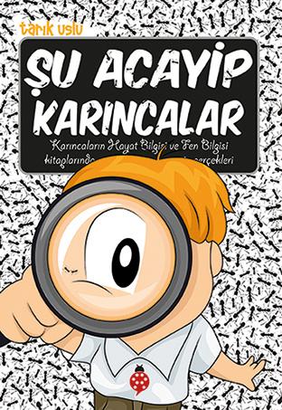 Şu Acayip Karıncalar