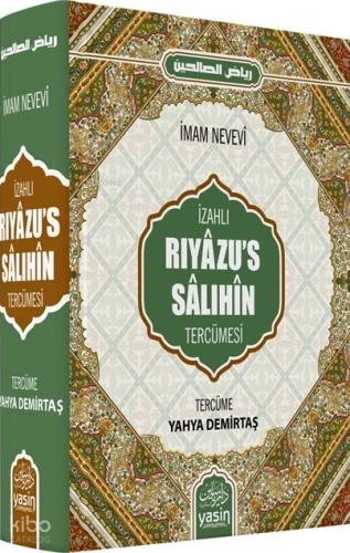 İzahlı Riyazus Salihin Tercümesi