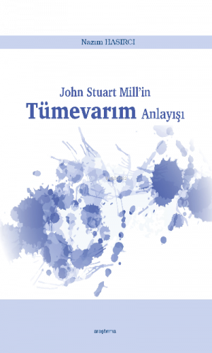 John Stuart Mill'in Tümevarım Anlayışı