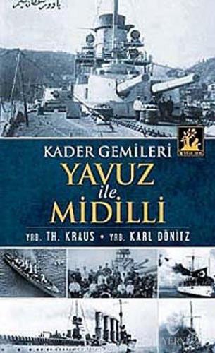 Kader Gemileri Yavuz ile Midilli