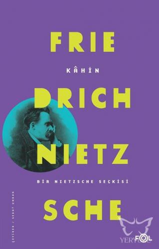 Kâhin / Bir Nietzsche Seçkisi