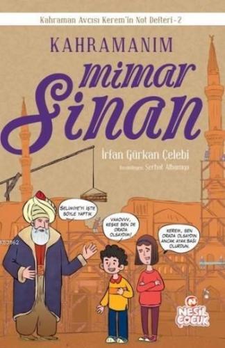 Kahramanım Mimar Sinan