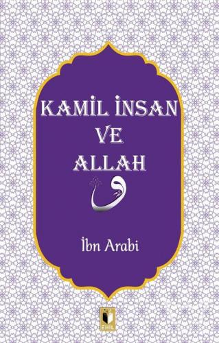 Kamil İnsan ve Allah