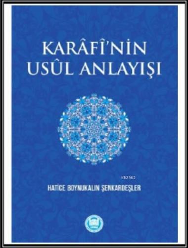 Karâfî'nin Usûl Anlayışı