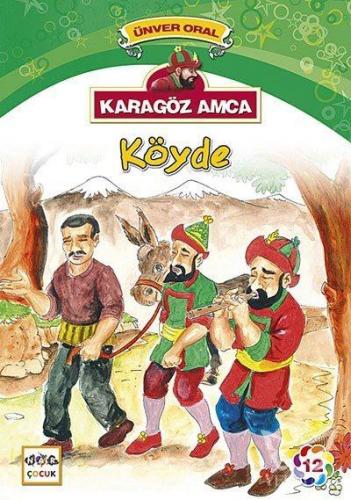 Karagöz Amca Köyde