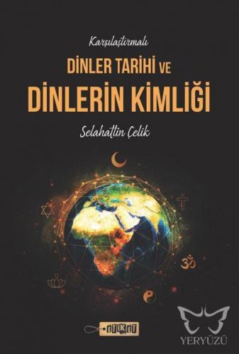 Karşılaştırmalı Dinler Tarihi ve Dinlerin Kimliği