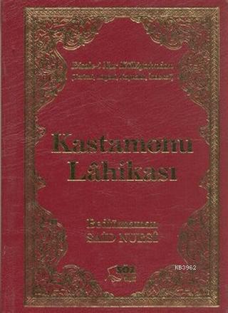 Kastamonu Lahikası (Çanta Boy-Ciltli) Ciltli; Risale-i Nur Külliyatından