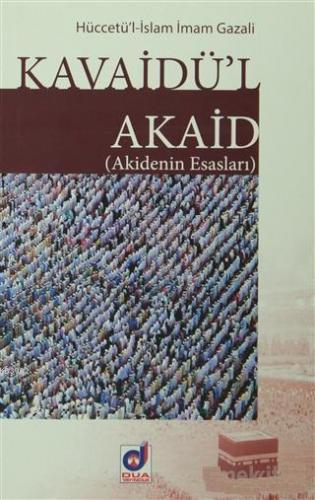 Kavaidü'l Akaid (Akidenin Esasları)