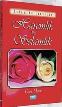 Haremlik ve Selamlık