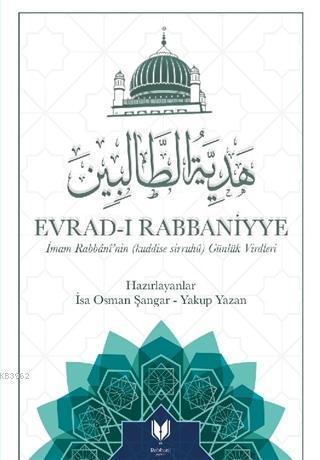 Evrad-ı Rabbaniyye İmam Rabbani'nin Kuddise Sirruhu Günlük Virdleri