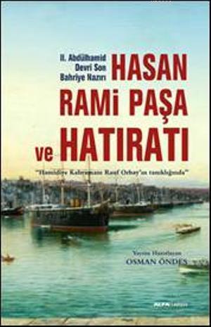 Hasan Rami Paşa ve Hatıratı