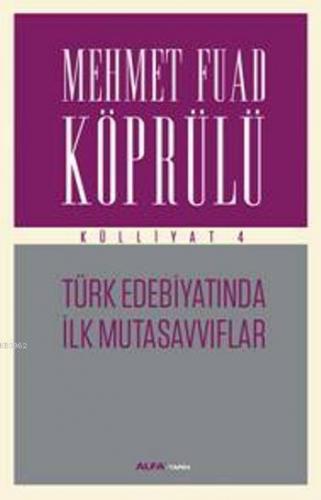 Türk Edebiyatında İlk Mutasavvıflar