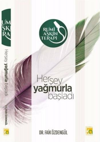 Herşey Yağmurla Başladı