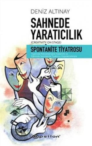 Sahnede Yaratıcılık Spontanite Tiyatrosu