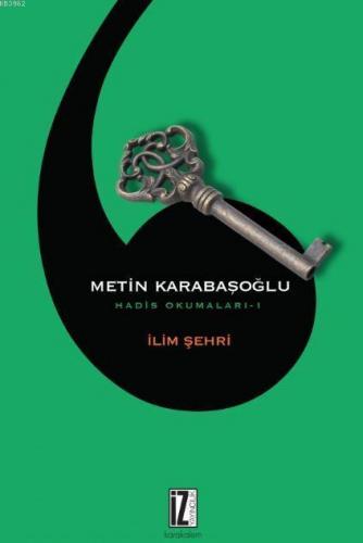 İlim Şehri Hadis Okumaları 1