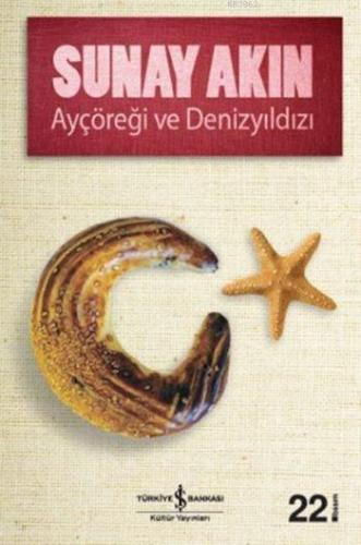 Ayçöreği ve Denizyıldızı