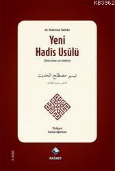 Yeni Hadis Usulü ( Tercüme Ve Metin); Teysiru Mustalahi'L- Hadis