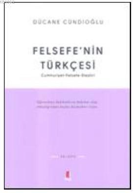 Felsefe’nin Türkçesi