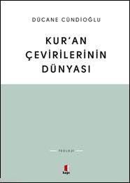 Kur’an Çevirilerinin Dünyası