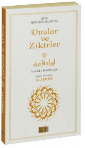 Seyyid Abdülkadir Geylaniden Dualar ve Zikirler Küçük Boy