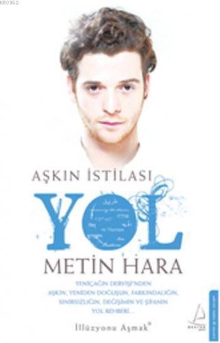 Aşkın İstilası Yol