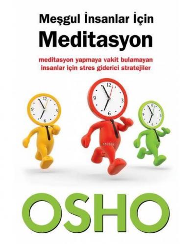 Meşgul İnsanlar İçin Meditasyon