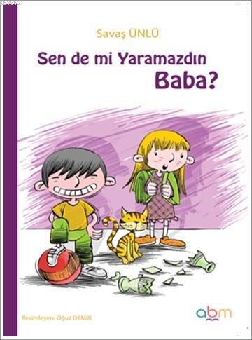 Sen de mi Yaramazdın Baba?