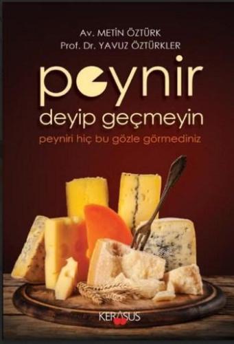 Peynir Deyip Geçmeyin