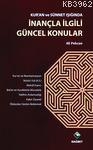 Kuran Ve Sünnet Işığında İnançla İlgili Güncel Konular