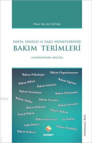 Hasta Engelli Ve Yaşlı Hizmetlerinde Bakım Terimleri (Ansiklopedik Söz