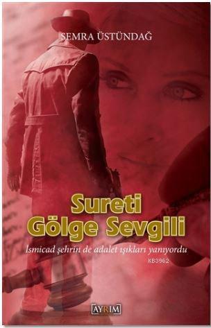 Sureti Gölge Sevgili