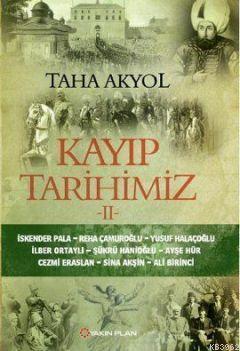 Kayıp Tarihimiz II