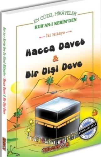 Hacca Davet & Bir Dişi Deve